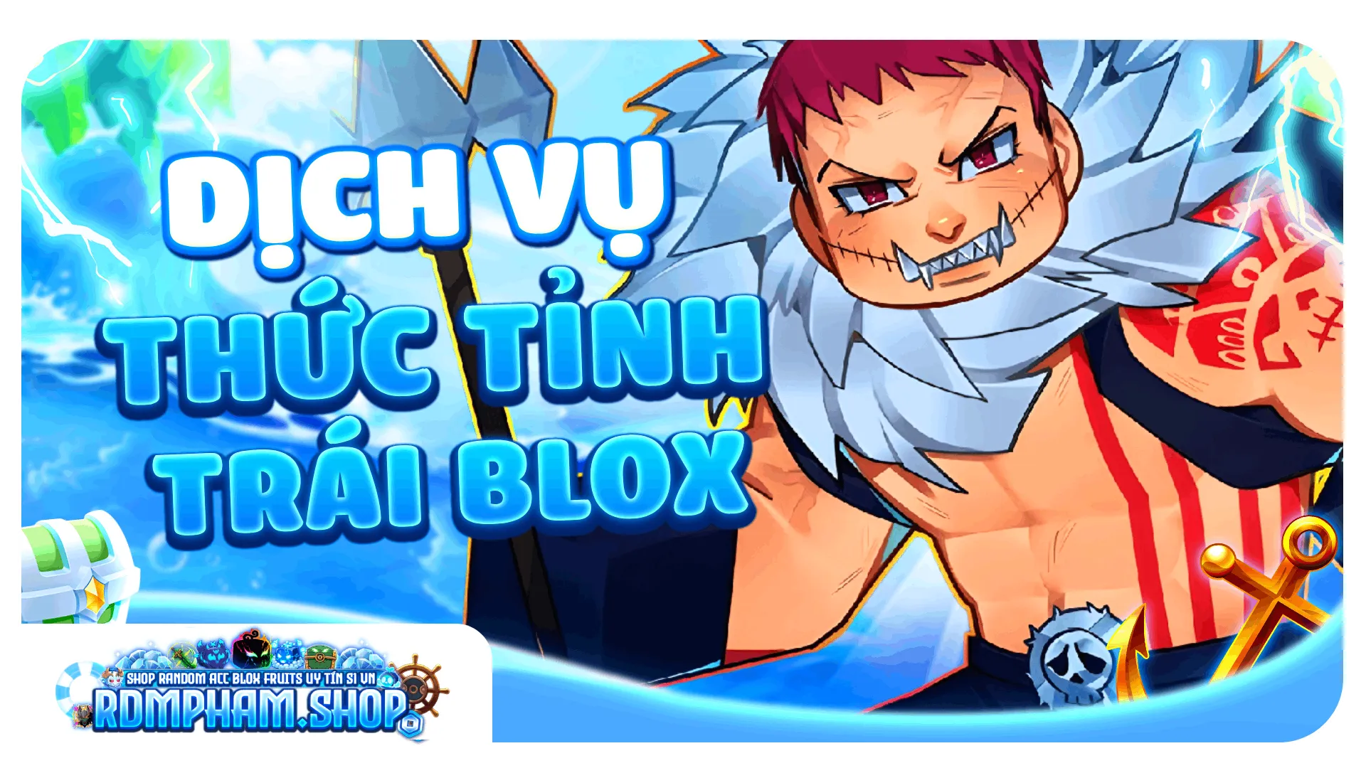Dịch Vụ Thức Tỉnh Trái Blox